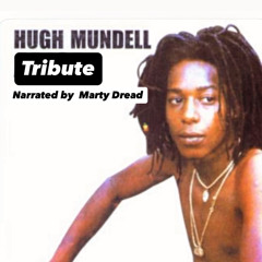 Hugh Mundell Special