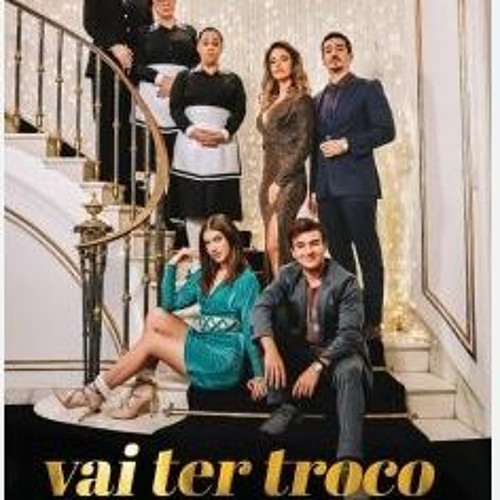 ASSISTIR ▷ Vai Ter Troco (2023) Filme Completo Dublado