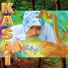 KASAI - 〽