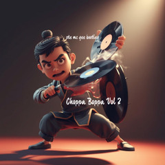 Choppa Boppa Vol 2