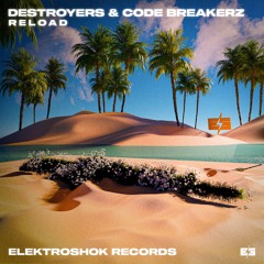 Destroyers & CODE BREAKERZ - Reload
