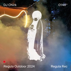 DJ Chick @ Regula Outdoor 2024