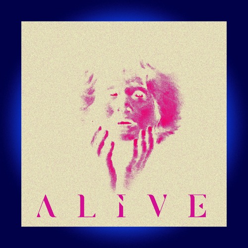 ALIVE