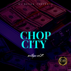 CHOP CITY VOL 2 (DJ BREAD) DANCEHALL