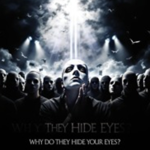 Why do they hide their eyes