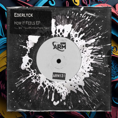 Ederlyck - How It Feels (Original Mix)