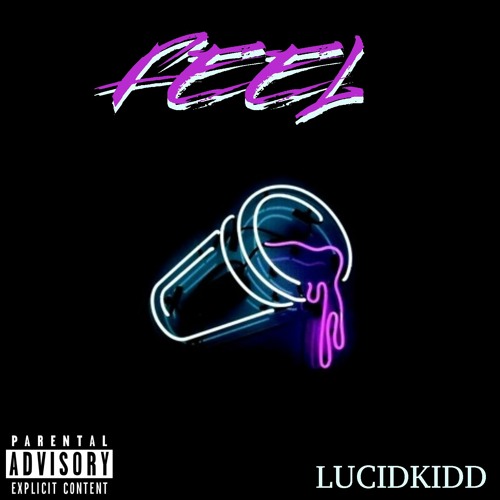 LUCIDKIDD - FEEL [Audio]