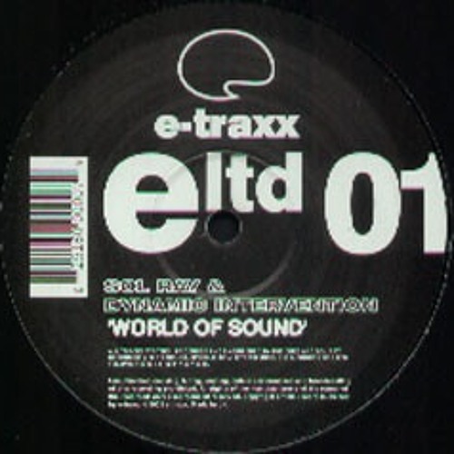 Sol Ray & Dynamic Intervention - World of Sound