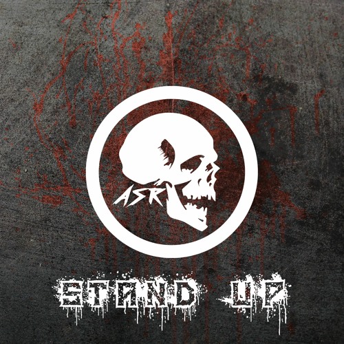 ASR - Stand Up (Original Mix)