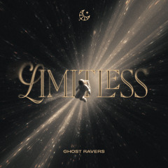 GHOST RAVERS - Limitless