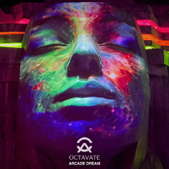 Octavate - Arcade Dream