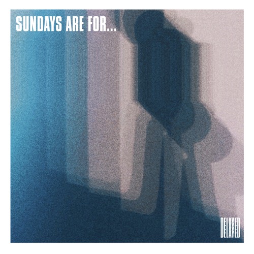 Sundays are for... [Feb/21]