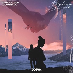 Choujaa & Joanna - Thinking Of Me