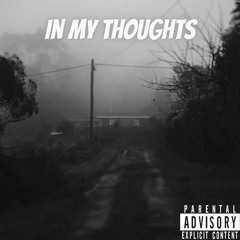 In My Thoughts Ft.Skreigh Prod. SXNOROUS