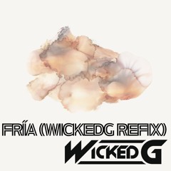 Enrique Iglesias - Fría (WickedG Refix) SOUNDCLOUD