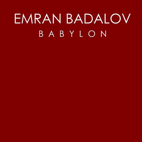 Emran Badalov - Babylon (Ruby Skye's Club Edit)