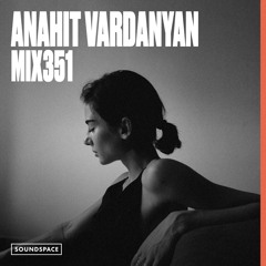 MIX351: Anahit Vardanyan