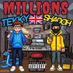 TEKKY - Millions (Ft. Shadoh)