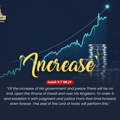 Increase/Pastor Yomi Badejo-Okusanya/Worship Service