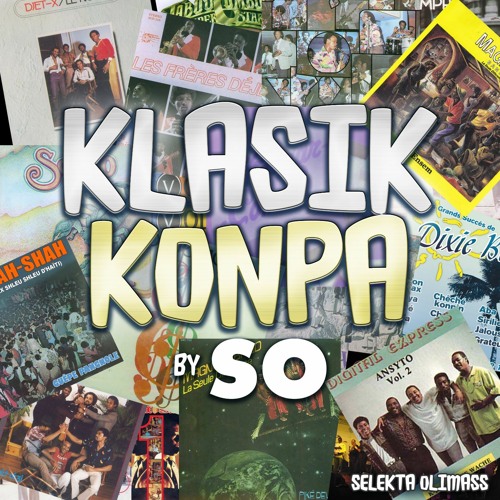 Klasic Konpa By SO