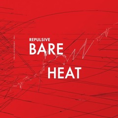 BARE HEAT