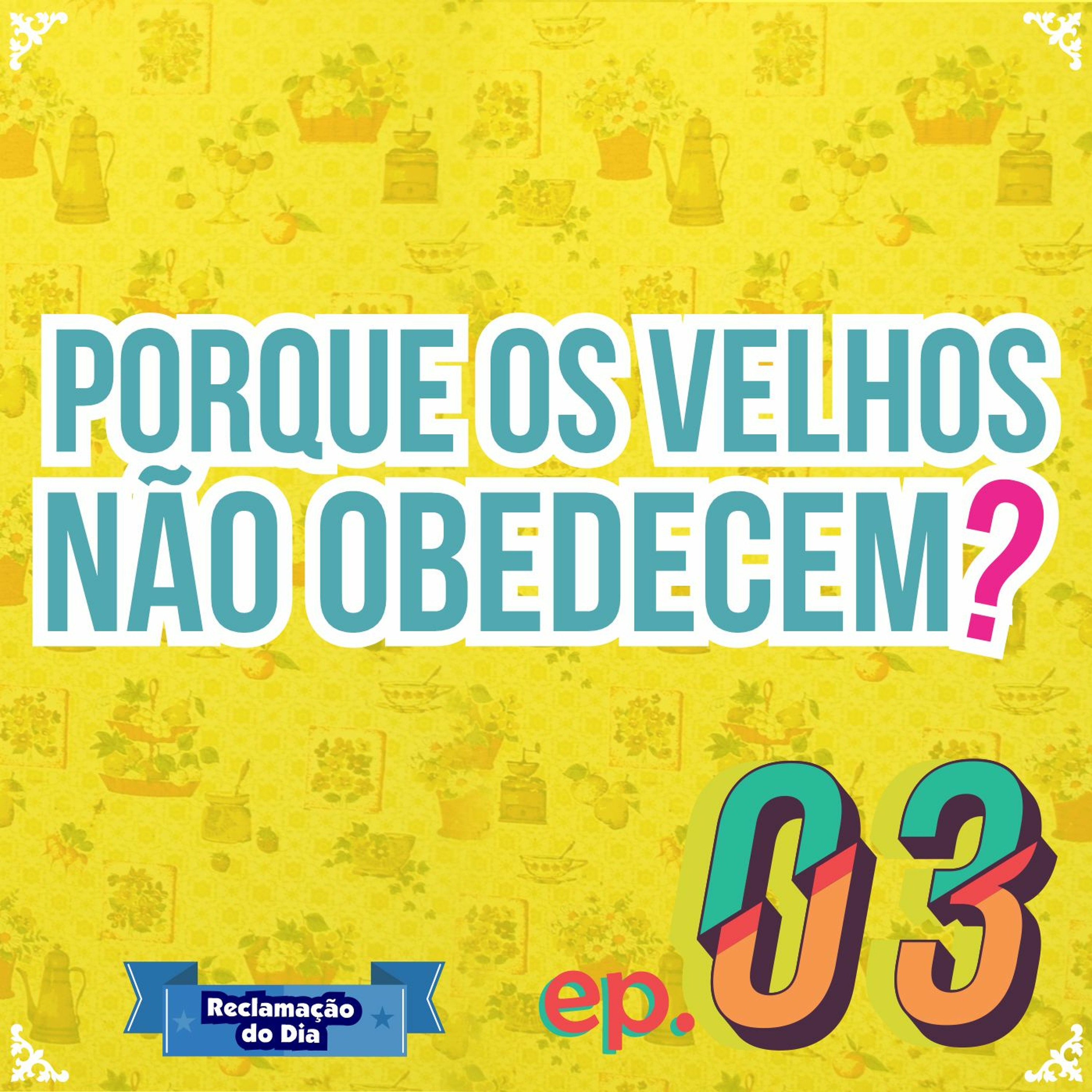 Reclamação do Dia