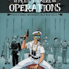 Lire Le Petit Théâtre des opérations - tome 04: Faits d'armes impensables mais bien réels... en ligne - y8Sb6JyJya