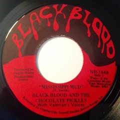 FREE DL: Black Blood & The Chocolate Pickles - Mississippi Mud (Yasin Hazim Edit)