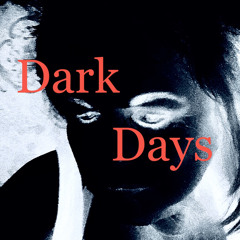 Dark Days - Refuge In Pleasure feat. CountessM