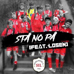 Stå no på ( Cover Stao no pao ft. Losen)