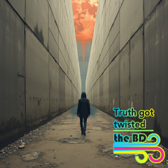 Truth got twisted (PROMO)