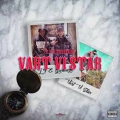 L.T X Greekazo - VART VI STÅR