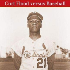 Read KINDLE 📜 One Man Out: Curt Flood versus Baseball (Landmark Law Cases & American