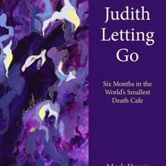 ✔ PDF ❤ FREE Judith Letting Go: Six Months in the World's Smallest Dea