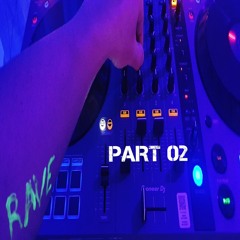 RAVE - Peak Time Techno Set  PART02