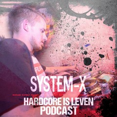 System-X - Hardcore Is Leven #12