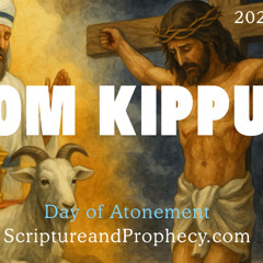 The Day of Atonement 2025 – What It Means For Believers In Messiah