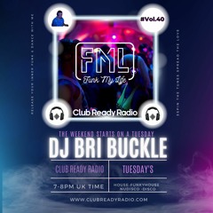 #Vol.40 TAKEOVER CRR Weekly Show The Weekend Starts on a Tuesday 20/12/22 FML DJ Bri Buckle