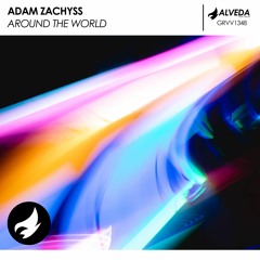 Adam Zachyss - Around The World [ALVEDA PULSE]