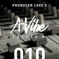 Producer Love 2 // 010