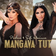 PRESLAVA & SOFI MARINOVA - Mangava Tut (DJ ENJOY REMIX) 89