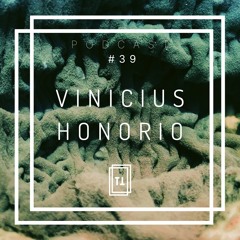 #39 | Vinicius Honorio