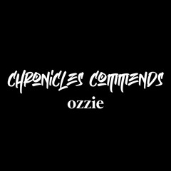 Chronicles Commends : Ozzie (Infinity)