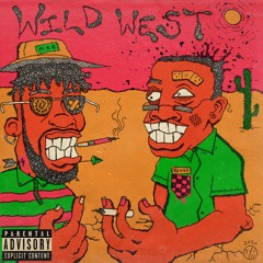 Wild West (ft. Renzo Suburbn)