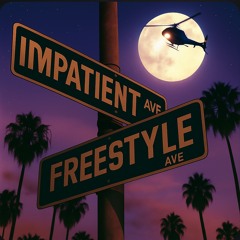 Impatient Freestyle ft. 915$koe, 23Jay
