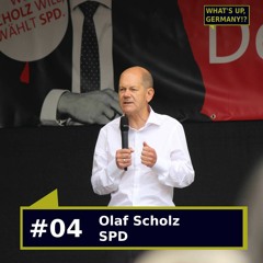 #04 - Olaf Scholz (who he is and his scandals)