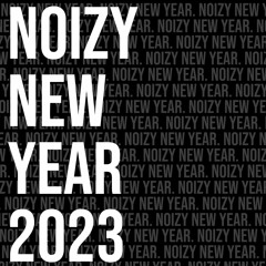 Noizy New Year 2023 (Live DJ Set)