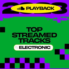 2023 Top Streamed Tracks: Electronic