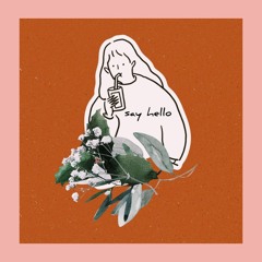 say hello [ Beat Tape ]