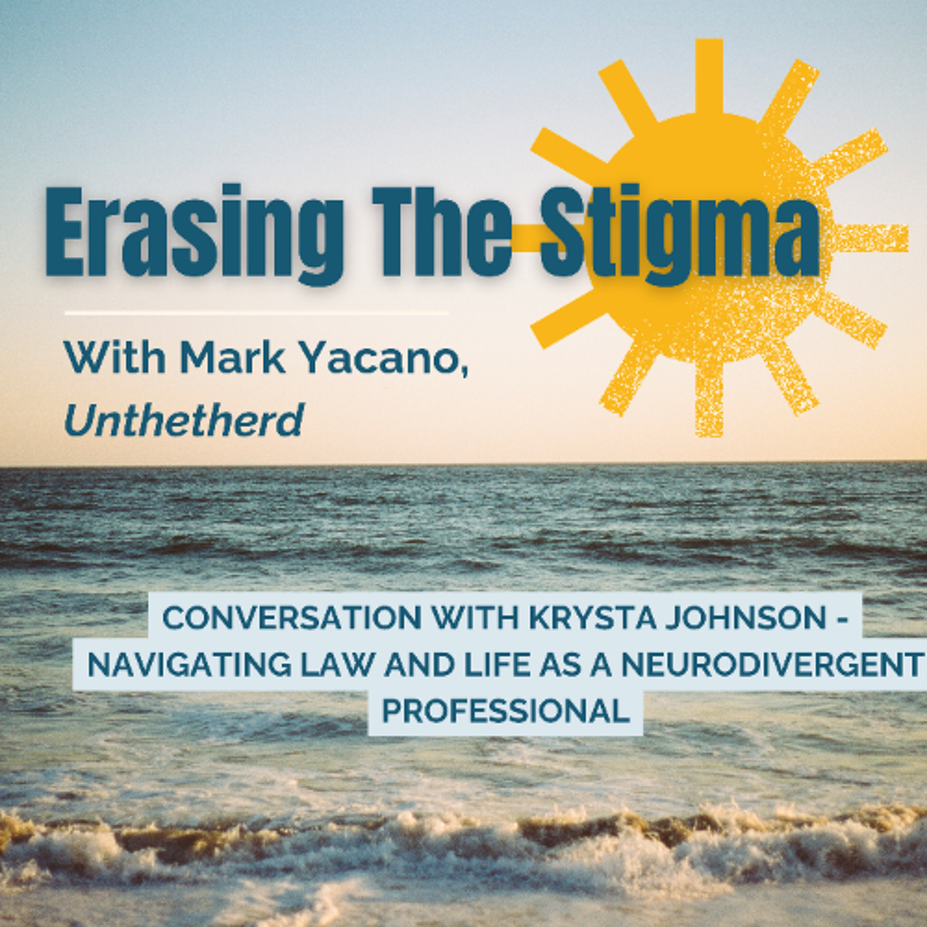 Conversation-With-Krysta-Johnson---Navigating-Neurodivergence-in-Law-and-Life episode artwork